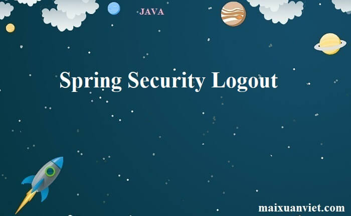 Spring Security Logout VietMX s Blog