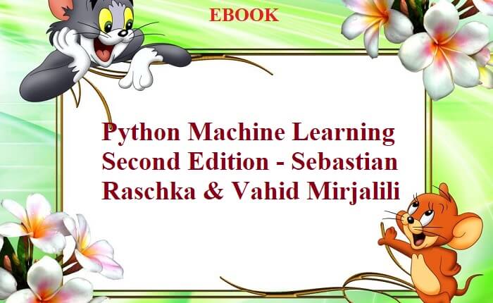 Python Machine Learning Second Edition - Sebastian Raschka & Vahid ...