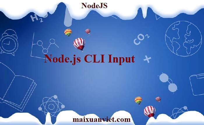 Node.js CLI Input - VietMX's Blog