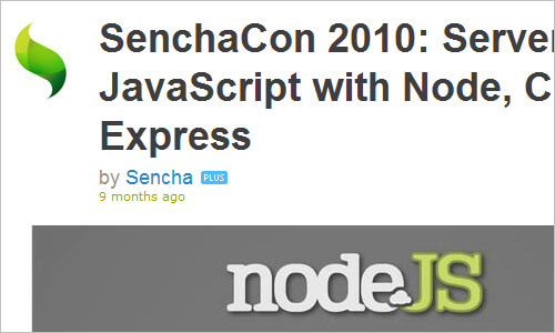 SenchaCon 2010: Server-side JavaScript with Node, Connect and Express on Vimeo